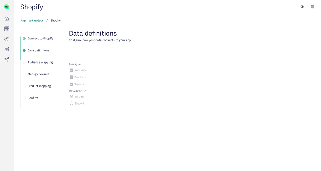 Shopify integration showing data definitions setup for audience, product, and signal import.
